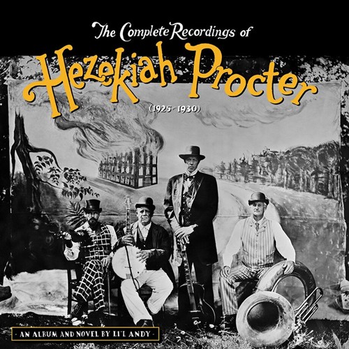 The Complete Recordings Of Hezekiah Procter