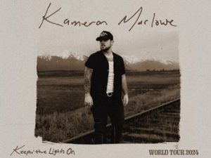Kameron Marlowe: Keepin' The Lights On" – World Tour