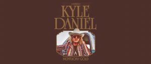 Kyle Daniel – Kentucky Gold