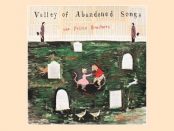 The Felice Brothers – Valley Of Abandoned Songs